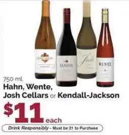 Harris Teeter Hahn, Wente, Josh Cellars or Kendall-Jackson offer