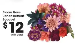 Ralphs Bloom Haus Ranch Retreat Bouquet offer