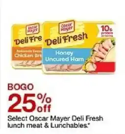 Target Oscar Mayer Deli Fresh lunch meat & Lunchables offer