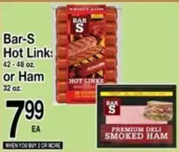 Superior Grocers Bar-S hot link or ham offer