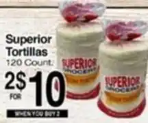 Superior Grocers Superior tortillas offer