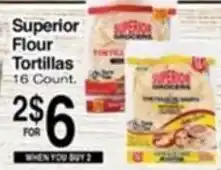 Superior Grocers Superior Flour Tortillas offer