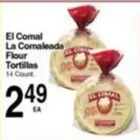 Superior Grocers El Comal flour tortillas offer