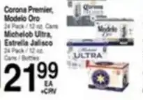 Superior Grocers Corona Premier, Modelo Oro, Michelob Ultra, Estrella Jalisco offer