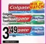 Superior Grocers Colgate max fresh toothpaste offer
