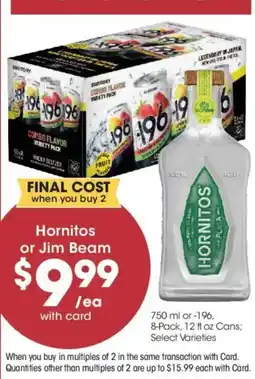 Fry's Hornitos or Jim Beam offer