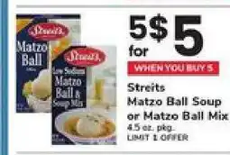Safeway Streits Matzo Ball Soup or Matzo Ball Mix offer