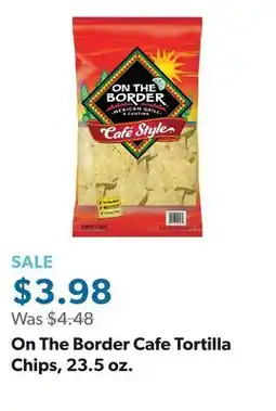 Sam's Club On The Border Cafe Tortilla Chips, 23.5 oz offer