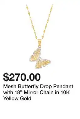 Belk Mesh Butterfly Drop Pendant with 18 Mirror Chain in 10K Yellow Gold offer