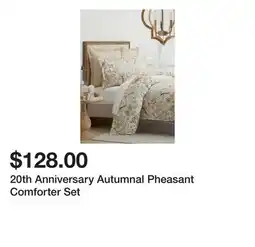 Belk 20th Anniversary Autumnal Pheasant Comforter Set offer