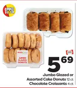 Weis Markets Jumbo Glazed or Assorted Cake Donuts 12 ct, Chocolate Croissants 4 ct offer