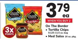 ACME On The Border Tortilla Chips 9.125-11.5 oz. bag or Med Salsa 16 oz. pkg offer