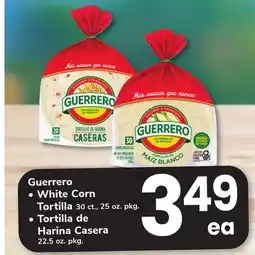 ACME Guerrero • White Corn Tortilla 30 ct., 25 oz. pkg. • Tortilla de Harina Casera 22.5 oz. pkg offer