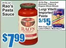 SuperFresh Rao's Pasta Sauce, Luigi Vitelli Imported Pasta offer