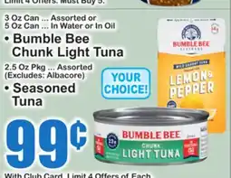 SuperFresh • Bumble Bee Chunk Light Tuna • Seasoned Tuna offer
