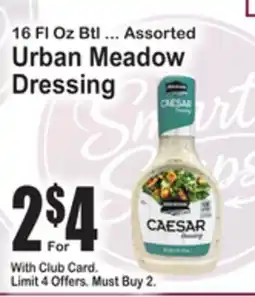 SuperFresh 16 Fl Oz Btl ... Assorted Urban Meadow Dressing offer