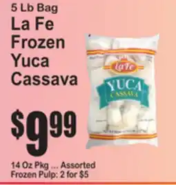SuperFresh La Fe Frozen Yuca Cassava offer