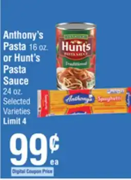 Smart & Final Anthony's Pasta 16 oz. or Hunt's Pasta Sauce 24 oz offer