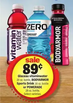Meijer Glaceau vitaminwater 20 oz. bottle, BODYARMOR Sports Drink 16 oz. bottle or POWERADE 28 oz. bottle offer