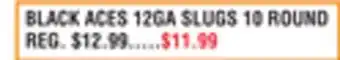 Dunham's Sports BLACK ACES 12GA SLUGS 10 ROUND offer