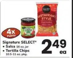 Safeway Signature SELECT Salsa or Tortilla Chips offer