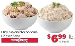 Family Fare Fresh & Finest Old Fashioned or Sonoma Chicken Salad offer