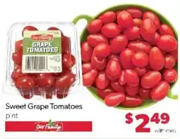 Family Fare Our Family sweet grape tomatoes offer