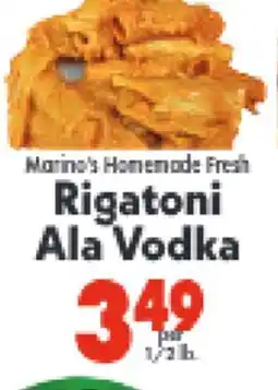 Marino's Supermarket Marina's Homemade Fresh Rigatoni Ala Vodka offer