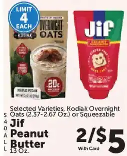 Food City Selected Varieties, Kodiak Overnight Oats or Squeezable Jif Peanut Butter offer
