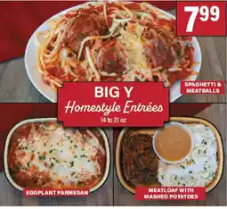 Big Y Big Y Homestyle Entrées offer