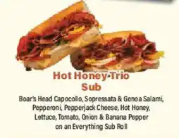 Big Y Hot Honey-Trio Sub offer