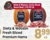 Dietz & Watson fresh sliced premium hams