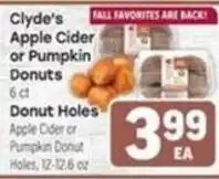 Tony’s Fresh Market Clyde's apple cider or pumpkin donuts offer