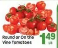 Tony’s Fresh Market Round or On the Vine Tomatoes offer