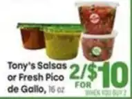 Tony’s Fresh Market Tony's Salsas or Fresh Pico de Gallo offer