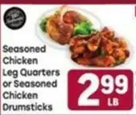 Tony’s Fresh Market Seasoned Chicken Leg Quarters or Seasoned Chicken Drumsticks offer