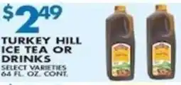 Compare Foods Turkey Hill ice tea or drinks offer