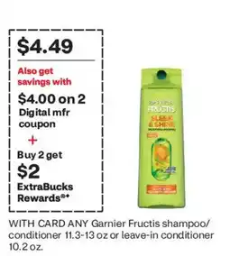 CVS Garnier Fructis Sleek & Shine shampoo/conditioner or leave-in conditioner offer