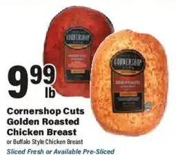 Big Y Cornershop Cuts Golden Roasted Chicken Breast or Buffalo Style Chicken Breast offer
