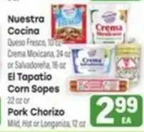 Tony’s Fresh Market Nuestra Cocina, El Tapatio Corn Sopes or Pork Chorizo offer