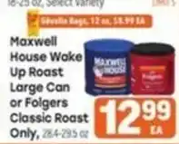 Tony’s Fresh Market Maxwell House Wake Up Roast or Folgers Classic Roast offer