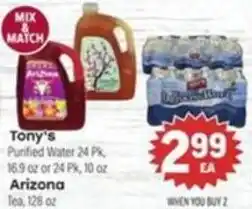 Tony’s Fresh Market Tony's Purified Water, Arizona Tea offer