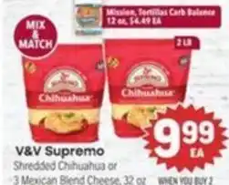 Tony’s Fresh Market V&V Supremo Shredded Chihuahua or 3 Mexican Blend Cheese, 32 oz offer