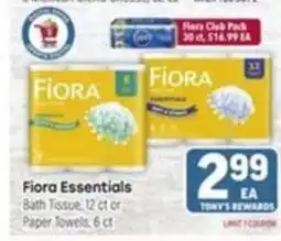 Tony’s Fresh Market Fiора Essentials Bath Tissue or Paper Towels offer