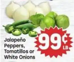 Tony’s Fresh Market Jalapeño Peppers, Tomatillos or White Onions offer