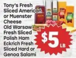 Tony’s Fresh Market Tony's Fresh offer