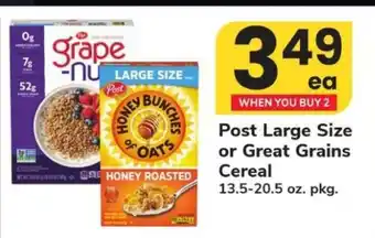 Post Large Size or Great Grains Cereal