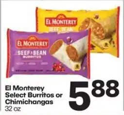 The Markets El Monterey Select Burritos or Chimichangas offer