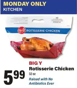Big Y Big Y Rotisserie Chicken offer