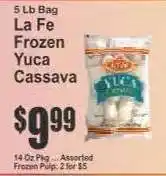Key Food La Fe Frozen Yuca Cassava offer